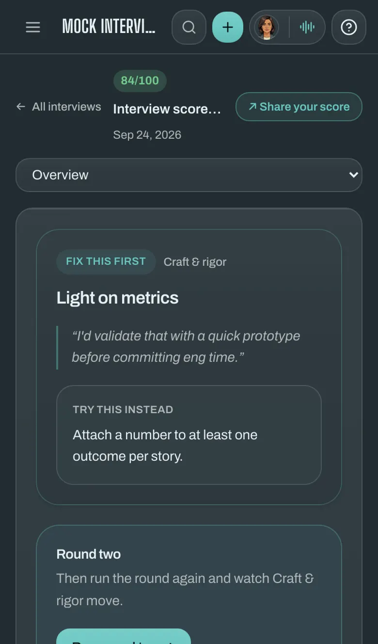 Round Zero interview scorecard: a quoted answer flagged 'Light on metrics', a suggested fix, and an overall score of 84 out of 100.
